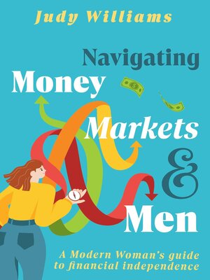 cover image of Navigating Money, Markets & Men